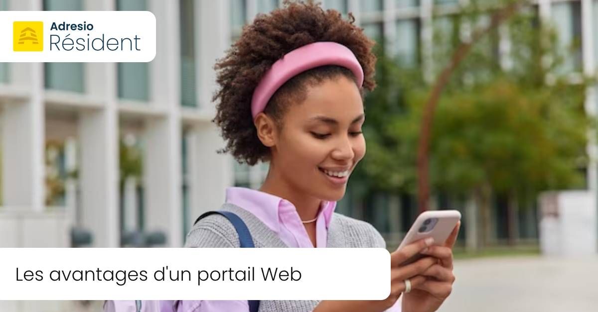 Optimiser la gestion des Résidences Étudiantes : Les avantages d'un portail Web via Adresio